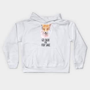 Go Faux For Fox Sake Kids Hoodie